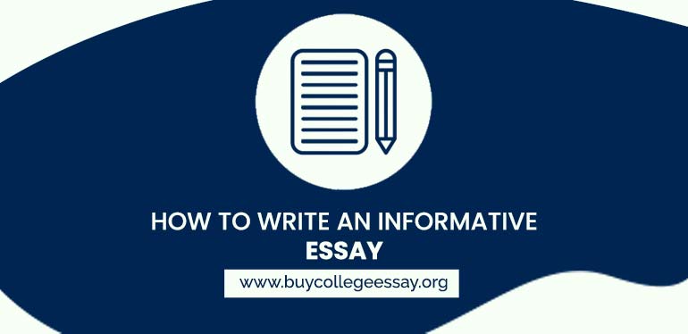 How To Write an Informative Essay