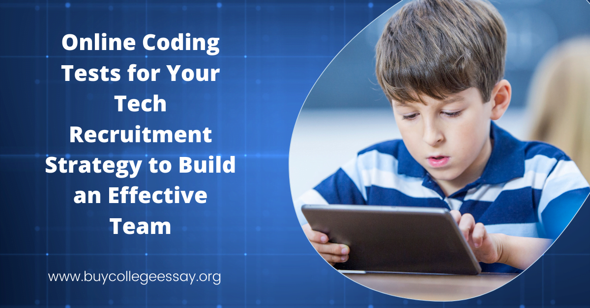Online Coding Tests for Your Tech Recruitment Strategy to Build an Effective Team