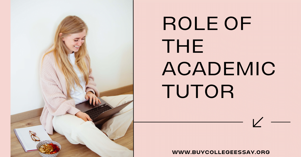 ROLE OF THE ACADEMIC TUTOR