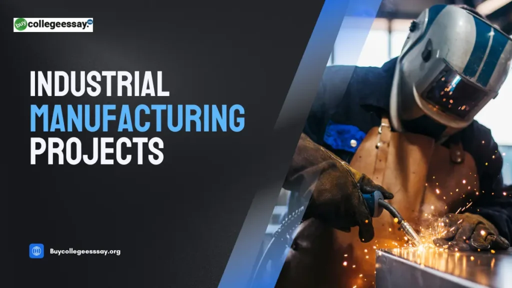Industrial-Manufacturing-Projects