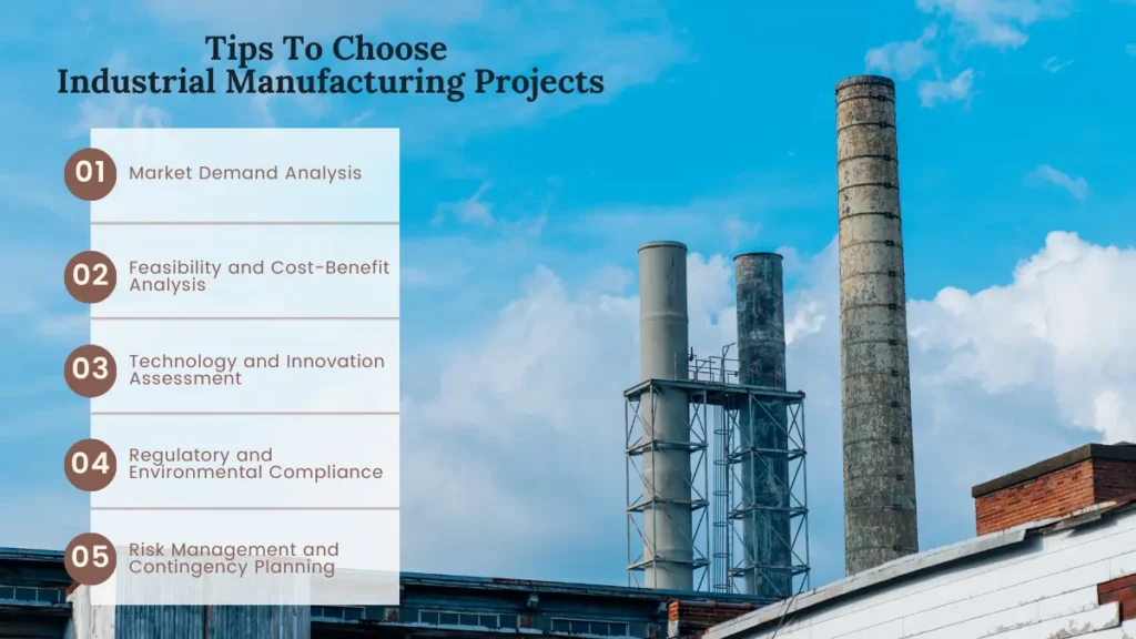 tips-to-choose -Industrial-Manufacturing-Projects